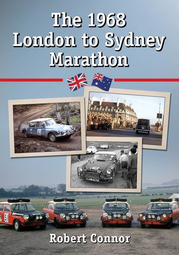 The 1968 London to Sydney Marathon - Robert Connor