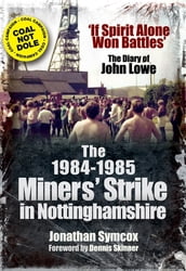 The 19841985 Miners