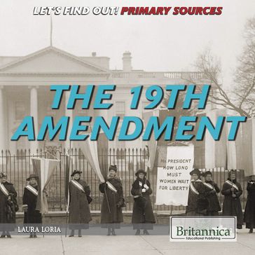 The 19th Amendment - Laura Loria