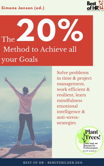 The 20% Method to Achieve all your Goals - Simone Janson