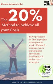 The 20% Method to Achieve all your Goals