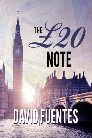 The £20 Note (Contained within Follow The Money: A Tale of Tales) - David Fuentes