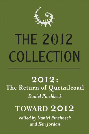 The 2012 Collection - Daniel Pinchbeck