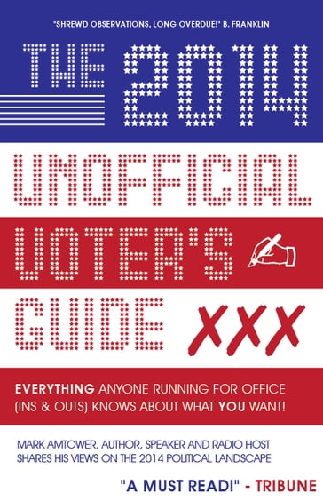 The 2014 Unofficial Voter's Guide - Amtower - Mark