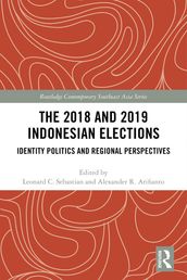 The 2018 and 2019 Indonesian Elections