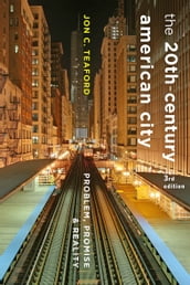 The 20th-Century American City