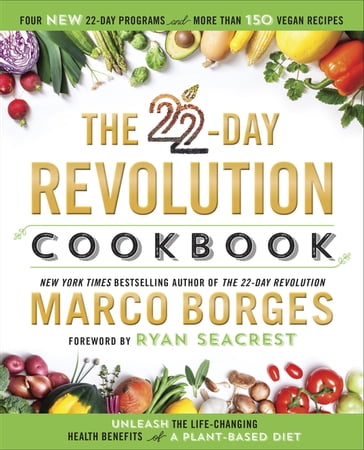 The 22-Day Revolution Cookbook - Marco Borges