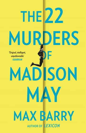 The 22 Murders Of Madison May - Max Barry