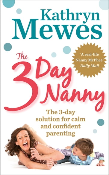 The 3-Day Nanny - Kathryn Mewes