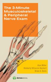 The 3-Minute Musculoskeletal & Peripheral Nerve Exam