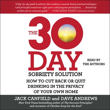 The 30-Day Sobriety Solution - Jack Canfield - Dave Andrews