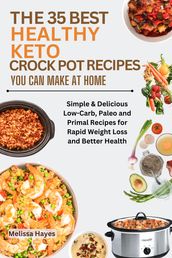 The 35 Best Healthy Keto Crock Pot Recipes You can Make at Home