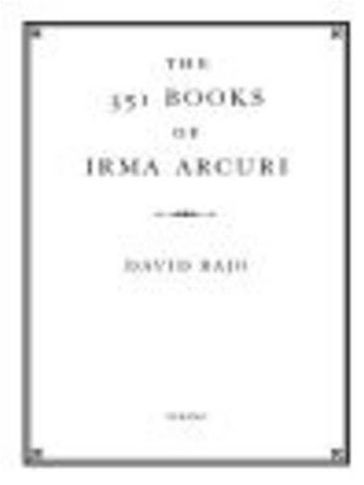 The 351 Books of Irma Arcuri - David Bajo
