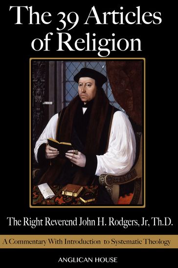 The 39 Articles of Religion - John Rodgers