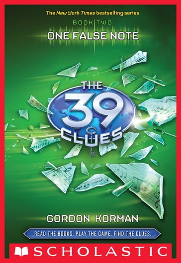 The 39 Clues Book 2: One False Note - Gordon Korman