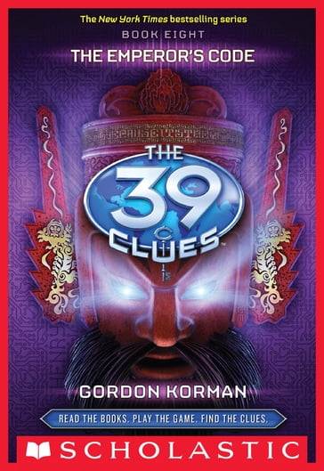 The 39 Clues Book 8: The Emperor's Code - Gordan Korman