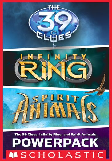 The 39 Clues, Infinity Ring, and Spirit Animals Powerpack - Rick Riordan - James Dashner - Brandon Mull - James Riordan