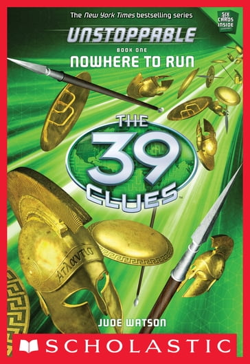 The 39 Clues: Unstoppable: Nowhere to Run - Jude Watson