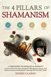 The 4 Pillars of Shamanism