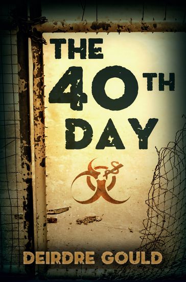 The 40th Day - Deirdre Gould