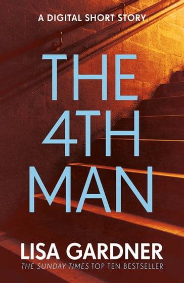 The 4th Man (An FBI Profiler Short Story) - Lisa Gardner