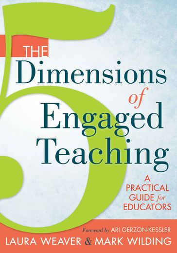 The 5 Dimensions of Engaged Teaching - Laura Weaver - Mark Wilding