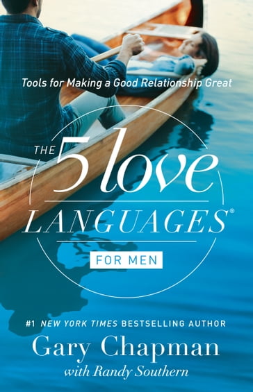 The 5 Love Languages for Men - Gary Chapman - Randy Southern