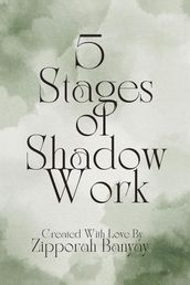 The 5 Stages of Shadow Work