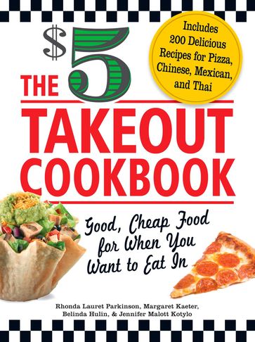 The $5 Takeout Cookbook - Rhonda Lauret Parkinson