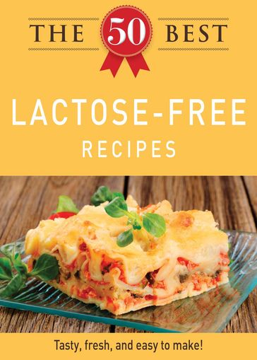 The 50 Best Lactose-Free Recipes - Adams Media