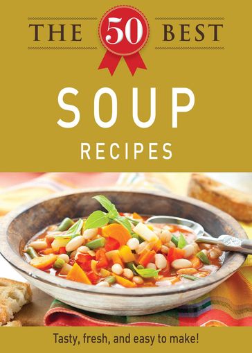 The 50 Best Soup Recipes - Adams Media