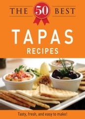 The 50 Best Tapas Recipes