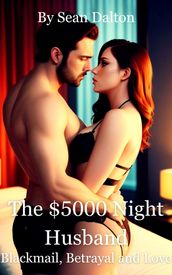 The $5000 A Night Husband