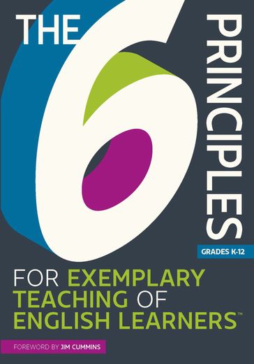 The 6 Principles for Exemplary Teaching of English Learners® - TESOL Writing Team