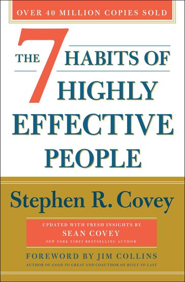 The 7 Habits of Highly Effective People - Sean Covey - Stephen R. Covey