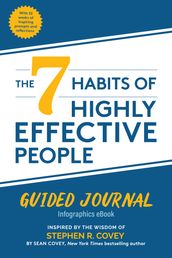 The 7 Habits of Highly Effective People: Guided Journal, Infographics eBook