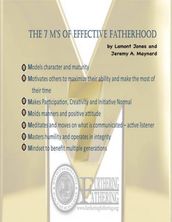 The 7 M s of Effective Fatherhood