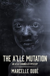 The A lle Mutation