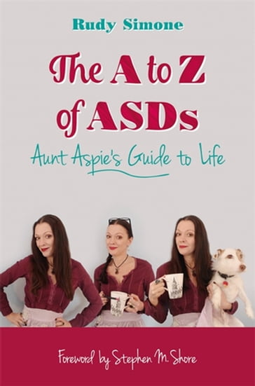 The A to Z of ASDs - Rudy Simone