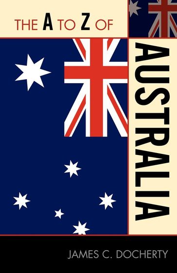 The A to Z of Australia - James C. Docherty