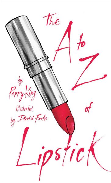 The A to Z of Lipstick - Poppy King