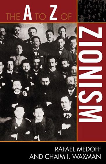 The A to Z of Zionism - Chaim I. Waxman - Rafael Medoff
