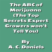 The ABC of Marijuana