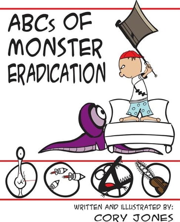 The ABC's of Monster Eradication - Cory Jones