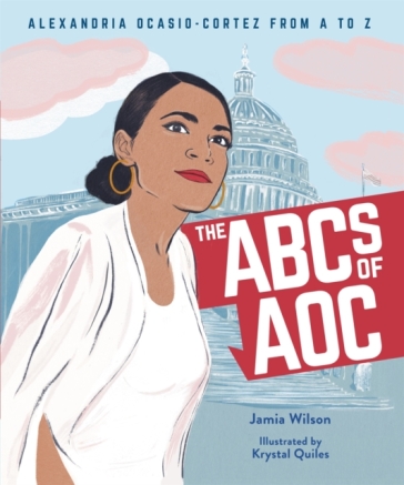 The ABCs of AOC - Jamia Wilson - Krystal Quiles