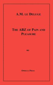 The ABZ of Pain and Pleasure