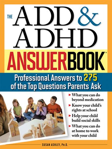 The ADD & ADHD Answer Book - Susan Ashley