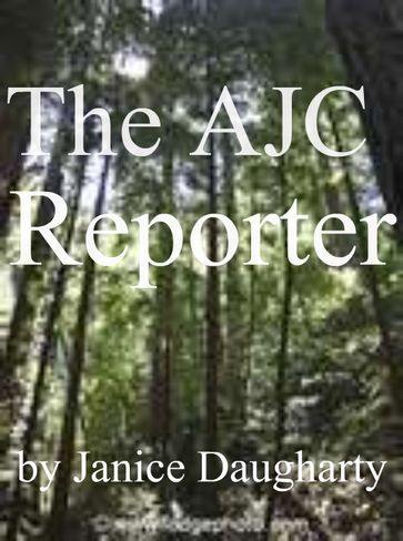 The AJC Reporter - Janice Daugharty