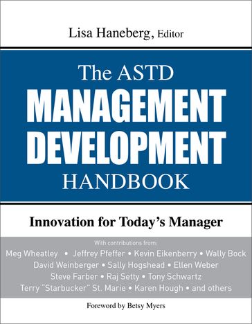 The ASTD Management Development Handbook - Lisa (Editor) Haneberg