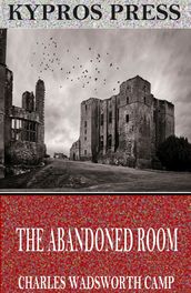 The Abandoned Room